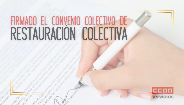 CCOO salva in extremis el Convenio de Colectividades tras intensas negociaciones